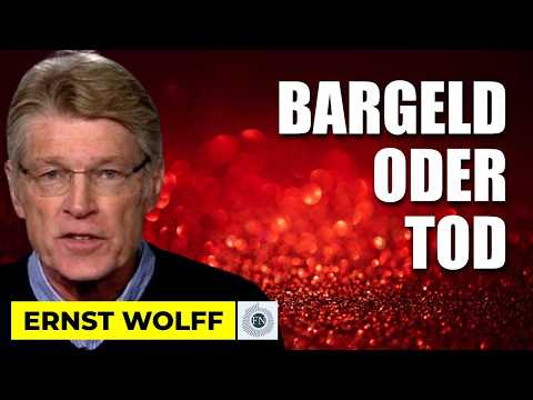 Ernst Wolff: BARGELD ODER TOD