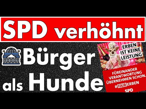Für die SPD sind wir nur Hunde? Entmenschlichung und Hass auf Eigentum – die SPD beerdigt sich!