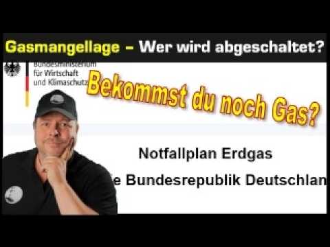 Gasmangellage – Wer wird zuerst abgeschaltet? – Notfallplan Gas Bundesrepublik Gasmangellage – Wer wird zuerst abgeschaltet? – Notfallplan Gas Bundesrepublik
