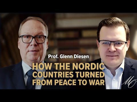 Glenn Diesen: How the Nordic Countries abandoned the Pursuit of Peace and went Confrontational