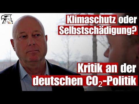 Klimaschutz oder Selbstschädigung? Kritik an der deutschen CO₂-Politik Klimaschutz oder Selbstschädigung? Kritik an der deutschen CO₂-Politik