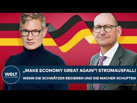 Make Economy Great Again: Stromausfall: Wenn die Schwätzer regieren und die Macher schuften Make Economy Great Again: Stromausfall: Wenn die Schwätzer regieren und die Macher schuften