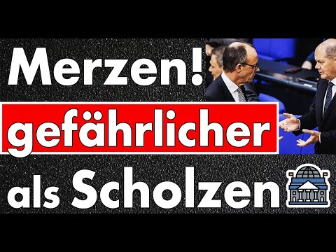 Merzen vs. Scholzen: Das Richtige wissen, das Falsche tun! Warum Merz gefährlicher ist als Scholz!