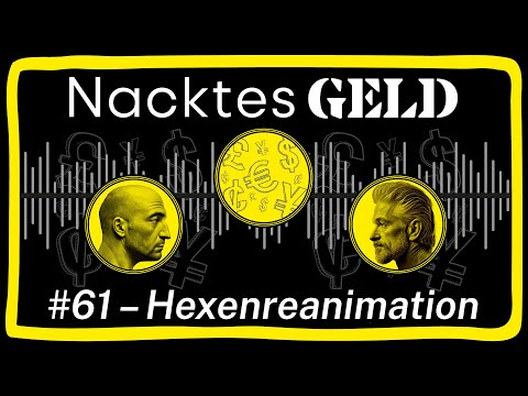Nacktes Geld #61 – Hexenreanimation