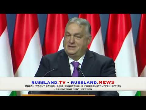 Orbán warnt davor, dass europäische Friedenstruppen oft zu „Kriegstruppen“ werden Orbán warnt davor, dass europäische Friedenstruppen oft zu „Kriegstruppen“ werden