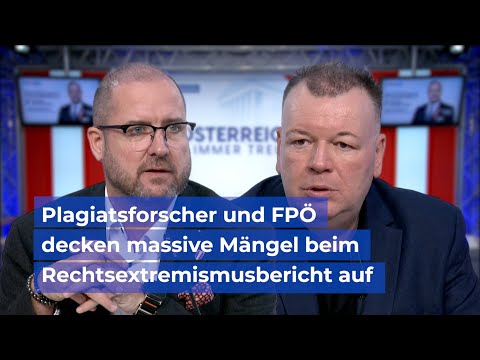 Plagiatsforscher und FPÖ decken massive Mängel beim Rechtsextremismusbericht auf