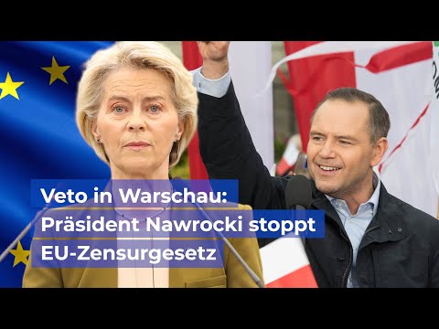 Präsident Nawrocki stoppt EU-Zensurgesetz