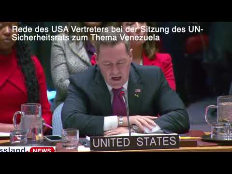 Rede des USA Vertreters bei der Sitzung des UN Sicherheitsrats zum Thema Venezuela