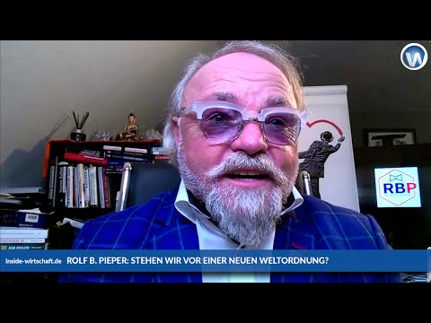 Rolf B. Pieper (TRI Concept): „Wir haben eine neue Welt-Unordnung und in Berlin sind die Narren los“
