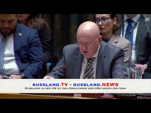 Russland in der UN zu den Drohungen der USA gegen den Iran