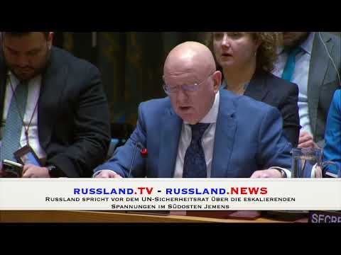 Russland spricht vor dem UN Sicherheitsrat über die eskalierenden Spannungen im Südosten Jemens