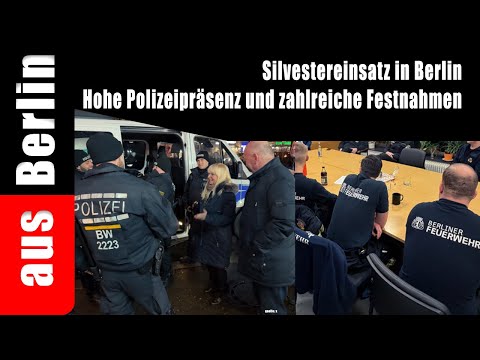 Silvestereinsatz in Berlin – Hohe Polizeipräsenz und zahlreiche Festnahmen