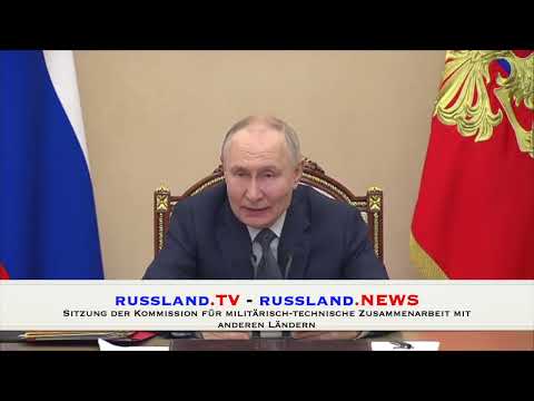 Sitzung der Kommission für militärisch technische Zusammenarbeit mit anderen Ländern