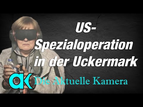 USA Spezialoperation auf deutschem Boden! Die Aktuelle Kamera