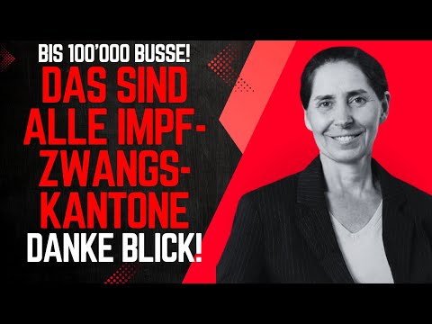 Wallis: 100’000 Franken Busse bei  Impfverweigerung.!!!Hier alle Impfzwangskantone. (Danke Blick)