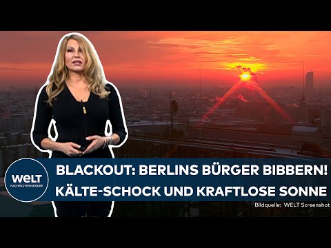 WINTERWETTER IN DEUTSCHLAND: Klirrende Kälte, kraftlose Sonne! Stromausfall in Berlin bei -10  Grad!