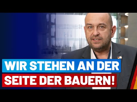 Wir stehen an der Seite der Bauern! – AfD-Fraktion im Bundestag