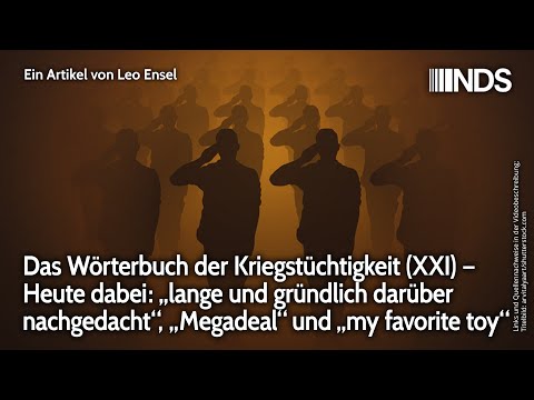 Wörterbuch der Kriegstüchtigkeit (XXI) – Heute dabei: „Megadeal“ und „my favorite toy“ | Leo Ensel