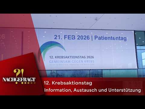 12. Krebsaktionstag – Informationen, Austausch und Unterstützung – Nachgefragt
