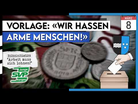 «Arbeit muss sich lohnen!» | Aargauische Volksinitiative, 8. März 2026