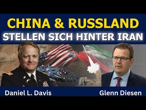 Daniel Davis: China & Russland stehen hinter Iran
