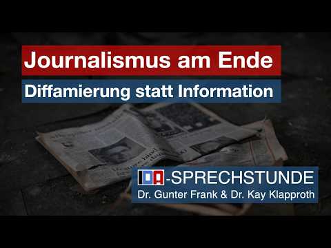 Diffamierung statt Journalismus – Die IDA—Sprechstunde mit Dr. Gunter Frank und Dr. Kay Klapproth Diffamierung statt Journalismus – Die IDA—Sprechstunde mit Dr. Gunter Frank und Dr. Kay Klapproth