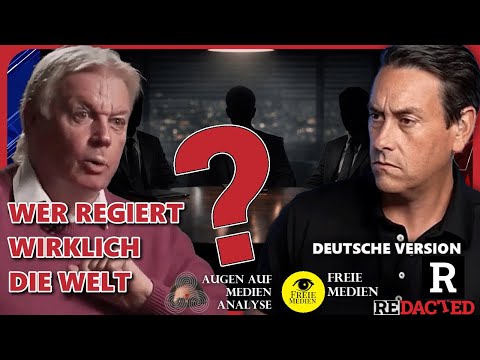 Du wirst nicht glauben, wer WIRKLICH die Welt regiert – mit David Icke (Redacted News – Deutsch)