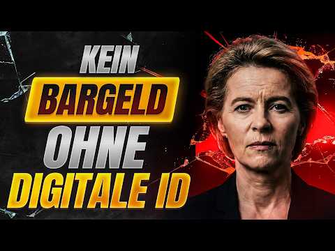 💥 NEUE GESETZE: KEIN Bargeld ohne DIGITALE ID!