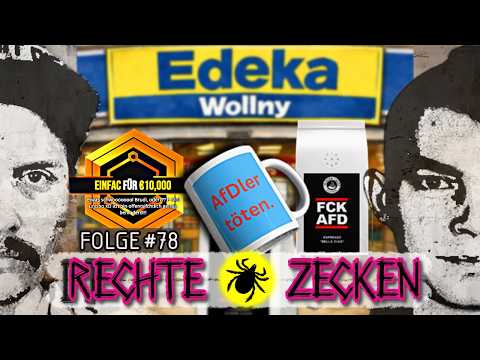 🔴[R]echte Zecken #78 – Edeka Wollny’s antifaschistischer Kaffeeimport & Asi kauft die Wabe