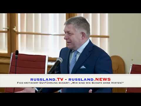 Fico kritisiert EU Führung scharf: „Wir sind wie Schafe ohne Hirten!“