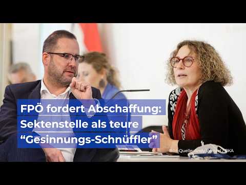 FPÖ fordert Abschaffung: Sektenstelle als teure “Gesinnungs-Schnüffler”