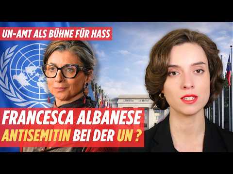 Francesca Albanese: UN-Amt als Bühne für Israel-Hass und Antisemitismus Francesca Albanese: UN-Amt als Bühne für Israel-Hass und Antisemitismus