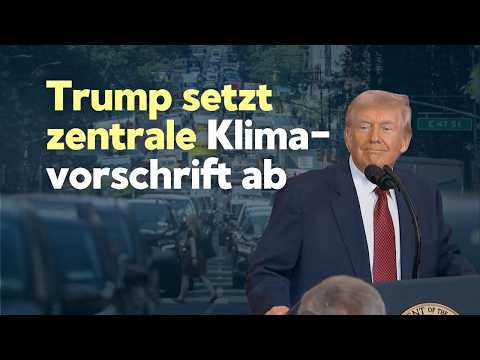 „Größte Deregulierungsmaßnahme“: Trump schafft zentrale Klimaschutzregel aus der Obama Ära ab