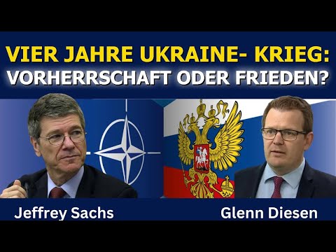 Jeffrey Sachs: Vier Jahre Krieg in der Ukraine – Vorherrschaft oder Frieden?