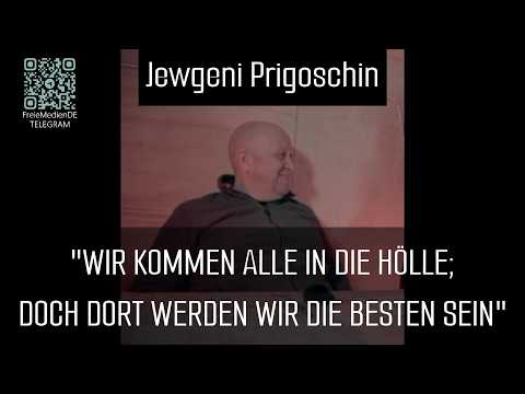 Jewgeni Wiktorowitsch Prigoschin über sein Verhältnis mit dem Tod