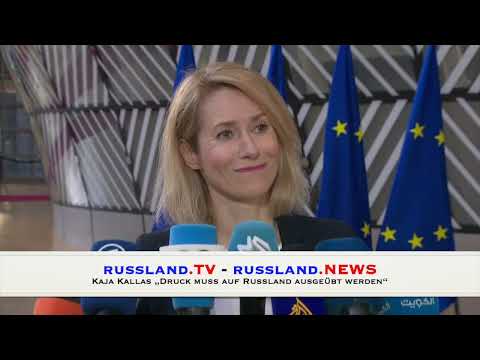 Kaja Kallas „Druck muss auf Russland ausgeübt werden“