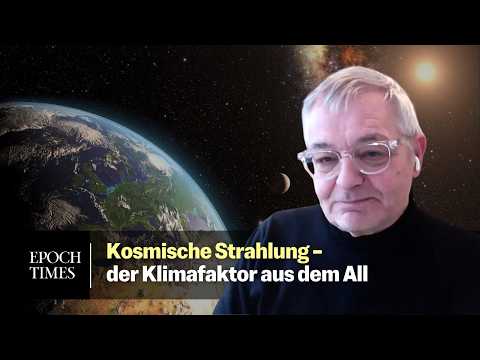 Kosmische Strahlung: Welchen Einfluss hat sie auf unser Klima Prof. Dr. Henrik Svensmark Kosmische Strahlung: Welchen Einfluss hat sie auf unser Klima Prof. Dr. Henrik Svensmark