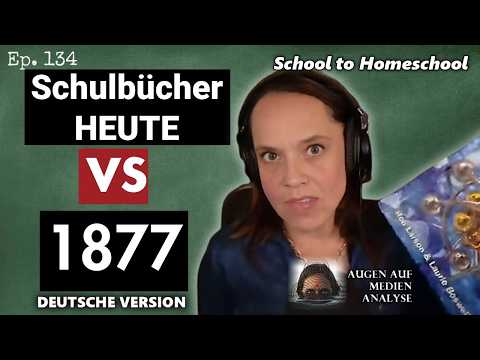 Lehrbücher heute im Vergleich zu 1877… Was um alles in der Welt!? (School to Homeschool – Deutsch)