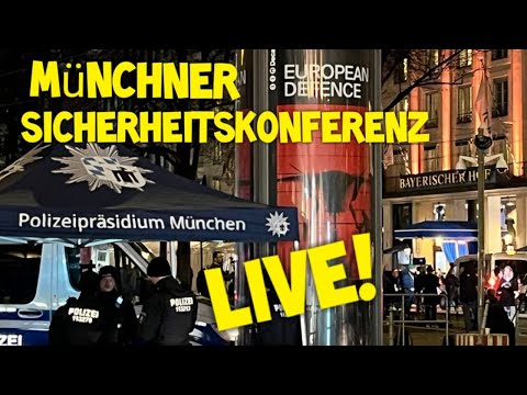 LIVE ❗️ Münchner Sicherheitskonferenz – eine Stadt im Ausnahmezustand