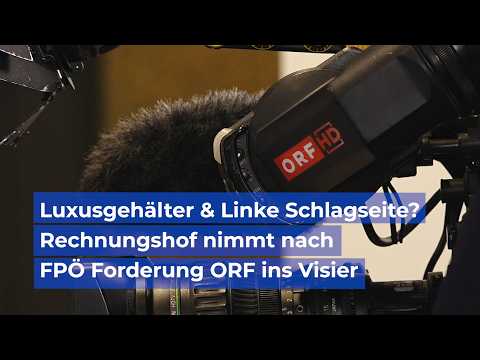Luxusgehälter & Linke Schlagseite? Rechnungshof nimmt nach FPÖ Forderung ORF ins Visier