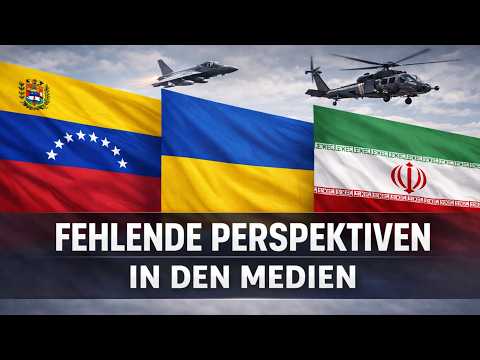 Medien & Fehlende Perspektiven: Iran, Ukraine & Venezuela