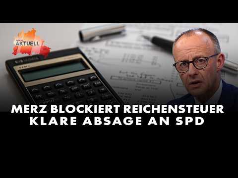 Merz blockiert Reichensteuer – klare Absage an SPD