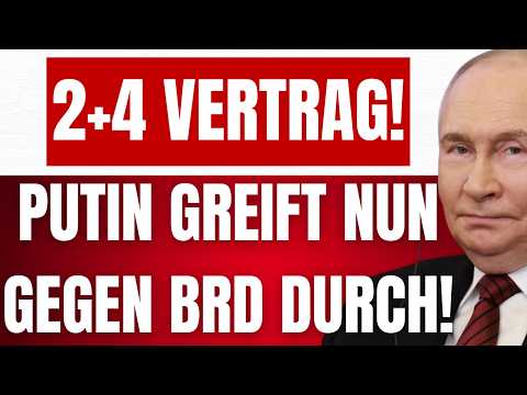 MERZ bricht 2+4 VERTRAG mit dieser AKTION! – PUTIN bereitet nun die KÜNDIGUNG vor!