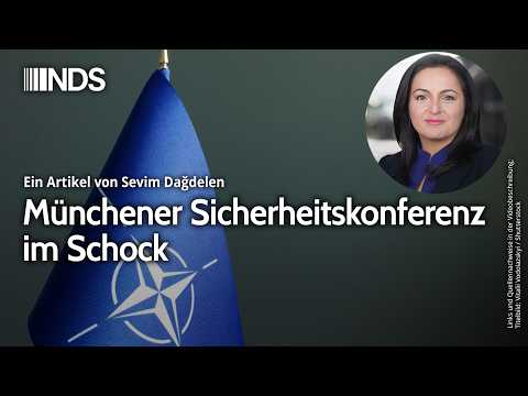 Münchener Sicherheitskonferenz im Schock | Sevim Dağdelen | NDS-Podcast Münchener Sicherheitskonferenz im Schock | Sevim Dağdelen | NDS-Podcast
