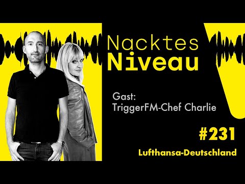 Nacktes Niveau #231 – Lufthansa-Deutschland