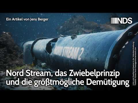 Nord Stream, das Zwiebelprinzip und die größtmögliche Demütigung | Jens Berger | NDS-Podcast