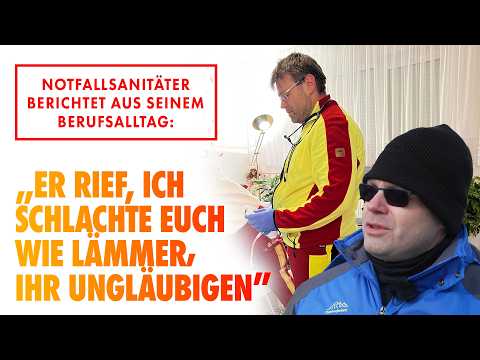 Notfallsanitäter berichtet: „Er rief, ich schlachte euch wie Lämmer, ihr Ungläubigen”