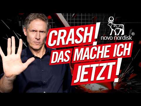 Novo Nordisk Crash! Das mache ich JETZT!