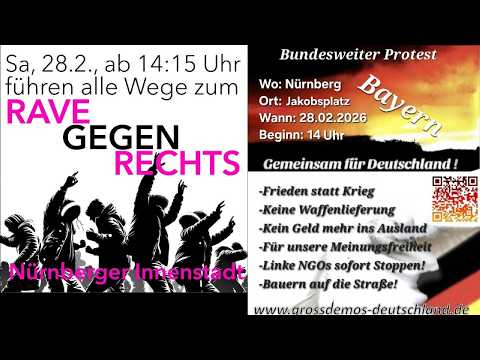 Nürnberg „Bundesweiter Protest“ & „Rave gegen Rechts“ Antifa Gegendemo 28.2.26