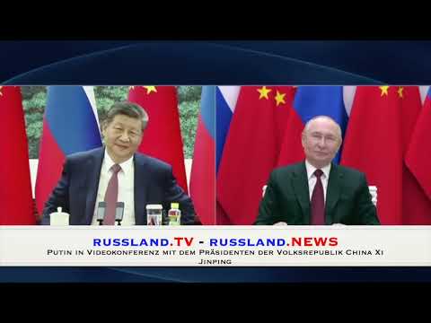 Putin in Videokonferenz mit dem Präsidenten der Volksrepublik China Xi Jinping